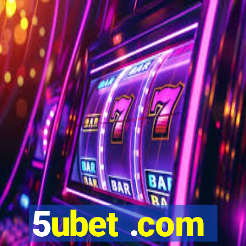 5ubet .com